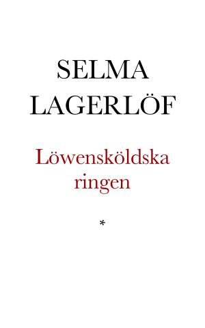 [Löwensköldska ringen 01] • Löwensköldska ringen